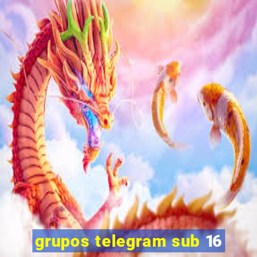 grupos telegram sub 16